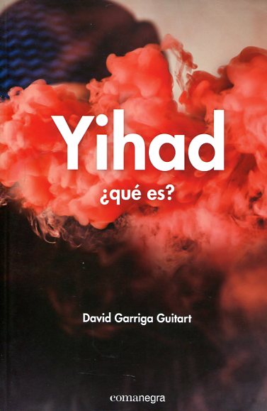 Portada Yihad ¿Qué es? de David Garriga, docente de VIU